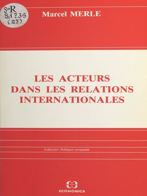 cover image of Les acteurs dans les relations internationales